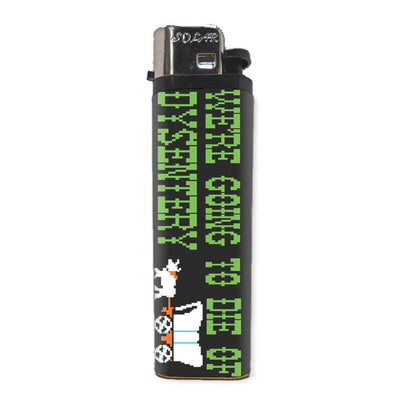 We're Going to Die of Dysentery "Oregon Trail" Basic Lighter