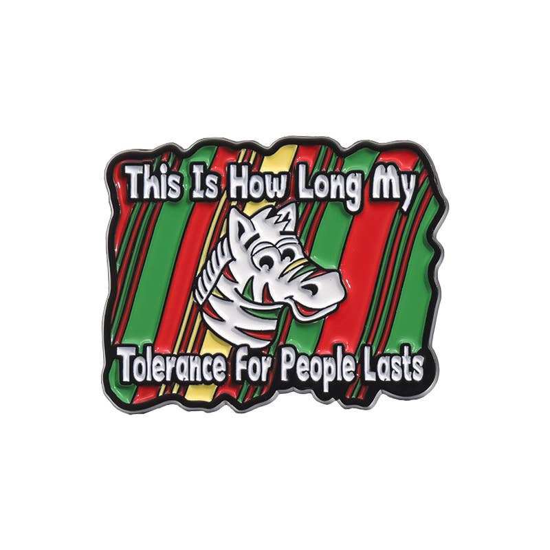 Tolerance Lapel Pin humor sarcastic