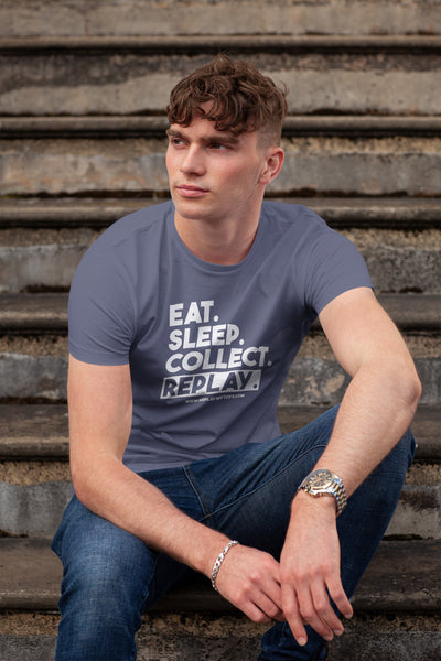 "Eat, Sleep, Collect, Replay" T-Shirt