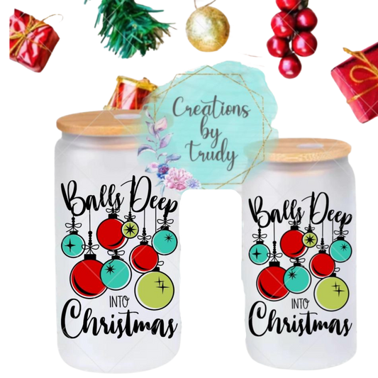 Balls Deep Into Christmas Glass Tumbler