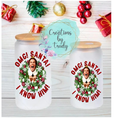 Omg Santa I Know Him Elf 16oz Glass Tumbler