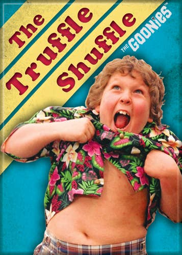 Goonies-Truffle Shuffle Magnet 2.5" x 3.5"