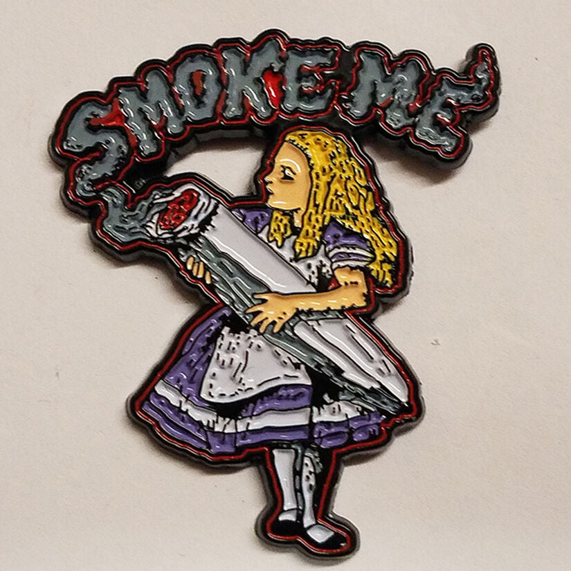 Smoke Me - Alice - Collector Pin – Replay Toys LLC