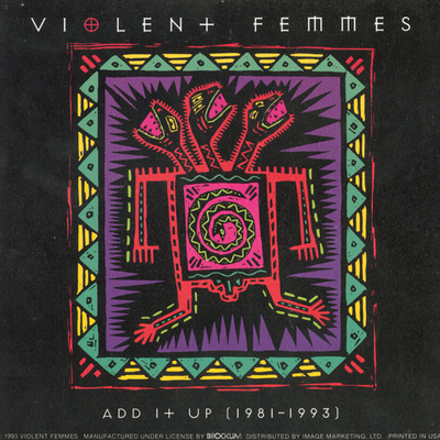 Violent Femmes - Add It Up - Window Sticker