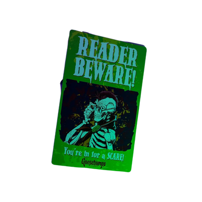 Goosebumps - Reader Beware Sign